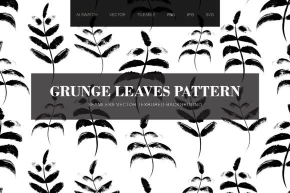 Grunge Leaves Seamless Pattern for Modern Graphics