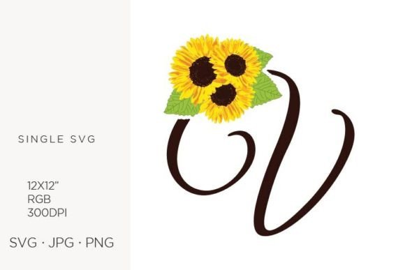 Sunflowers Letter V Graphics for Handmade Creations